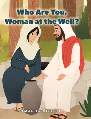 Kto si, žena pri studni? - Who Are You, Woman at the Well?