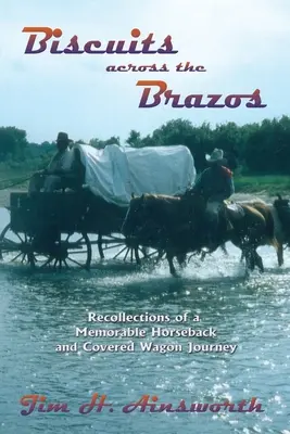 Sušienky cez Brazos - Biscuits Across the Brazos