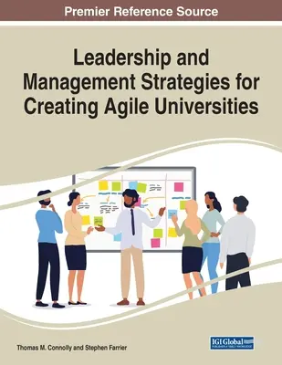 Stratégie vedenia a riadenia pre vytváranie agilných univerzít - Leadership and Management Strategies for Creating Agile Universities