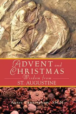 Adventná a vianočná múdrosť od svätého Augustína - Advent and Christmas Wisdom from St Augustine