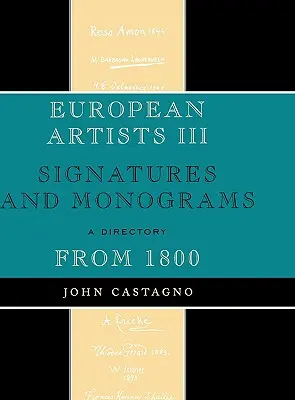 Európski umelci III: Podpisy a monogramy od roku 1800 - European Artists III: Signatures and Monograms From 1800
