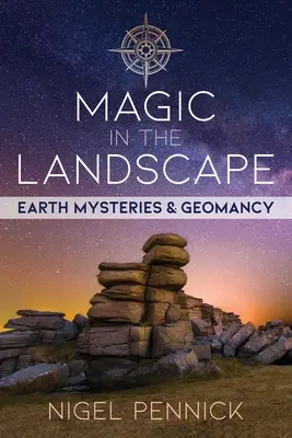 Mágia v krajine: Záhady zeme a geomantia - Magic in the Landscape: Earth Mysteries and Geomancy
