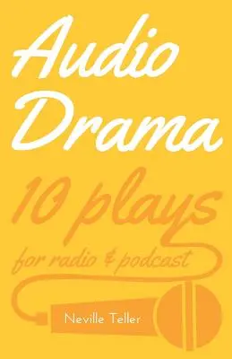 Audio dráma: 10 hier pre rozhlas a podcast - Audio Drama: 10 plays for radio & podcast