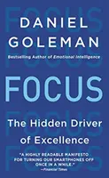 Sústredenie - Skrytá hnacia sila dokonalosti - Focus - The Hidden Driver of Excellence