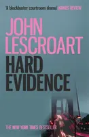 Ťažké dôkazy (séria Dismas Hardy, kniha 3) - napínavá záhadná vražda - Hard Evidence (Dismas Hardy series, book 3) - A gripping murder mystery