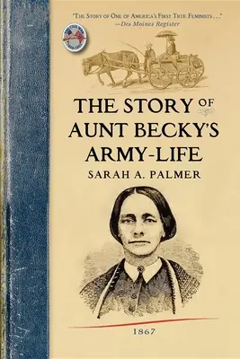 Príbeh vojenského života tety Becky - Story of Aunt Becky's Army-Life