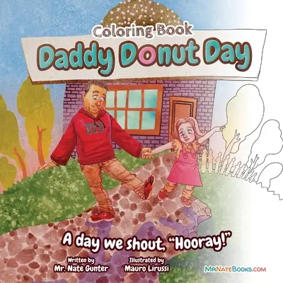 Deň otca Donuta Detská kniha na vymaľovanie: Zábavné detské aktivity na deň, keď kričíme hurá! - Daddy Donut Day Children's Coloring Book: Fun Children's Activity for a day we shout hooray!