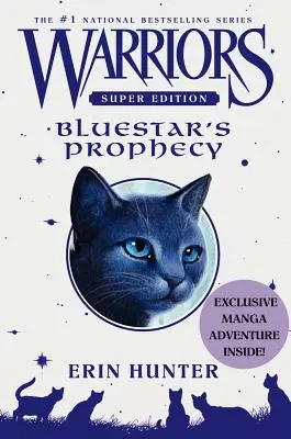 Warriors Super Edition: Modré proroctvo - Warriors Super Edition: Bluestar's Prophecy