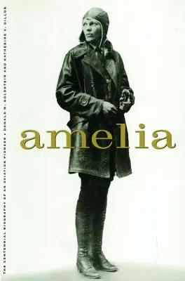 Amelia: Život leteckej legendy - Amelia: A Life of the Aviation Legend