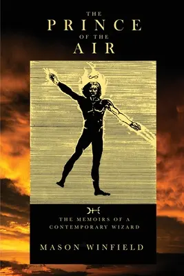 Knieža vzduchu - Spomienky súčasného čarodejníka - The Prince of the Air - The Memoirs of a Contemporary Wizard