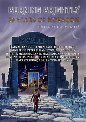 Burning Brightly: 50 rokov Novaconu - Burning Brightly: 50 Years of Novacon
