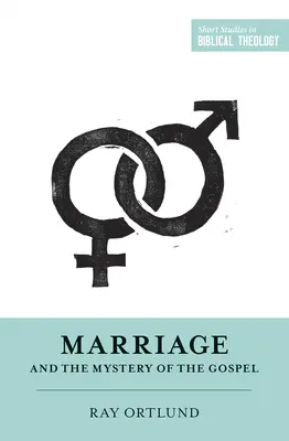Manželstvo a tajomstvo evanjelia - Marriage and the Mystery of the Gospel