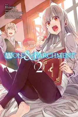 Korenie a vlk (Spice & Wolf): nová teória - Wolf & Parchment, Vol. 2 (Manga): New Theory Spice & Wolf