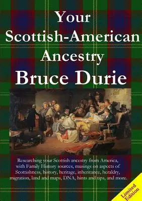 Váš škótsko-americký pôvod - limitovaná edícia - Your Scottish-American Ancestry - Limited Edition