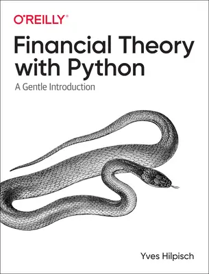 Finančná teória v jazyku Python: Jemný úvod do problematiky - Financial Theory with Python: A Gentle Introduction