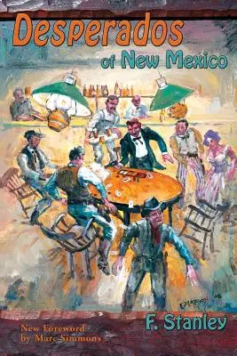 Zúfalci z Nového Mexika - Desperados of New Mexico