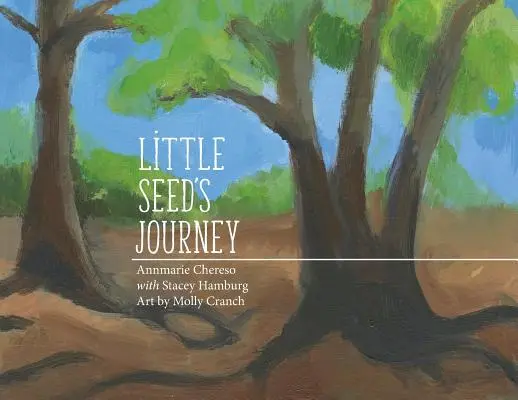 Cesta malého semienka - Little Seed's Journey