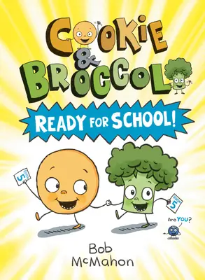 Cookie & Broccoli: Pripravení do školy! - Cookie & Broccoli: Ready for School!