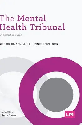 Tribunál pre duševné zdravie: Základná príručka - The Mental Health Tribunal: An Essential Guide