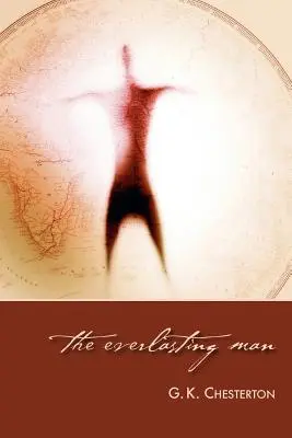 Večný človek - The Everlasting Man