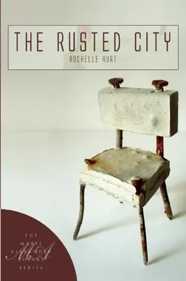 Zhrdzavené mesto - The Rusted City