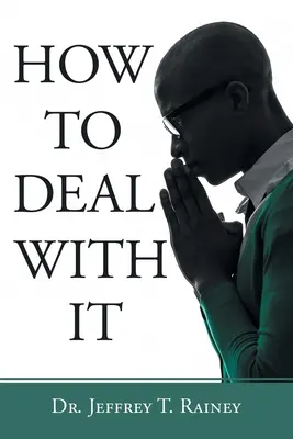 Ako sa s ním vyrovnať - How to Deal with It