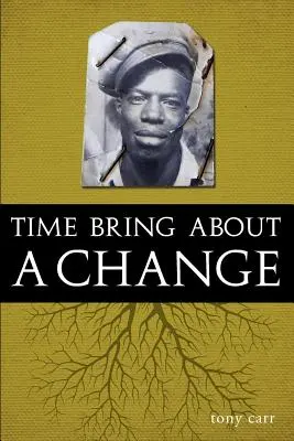 Čas prináša zmenu - Time Bring about a Change