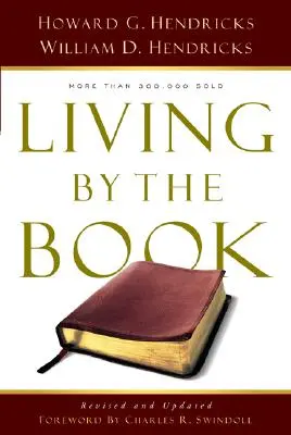 Život podľa knihy: Umenie a veda o čítaní Biblie - Living by the Book: The Art and Science of Reading the Bible