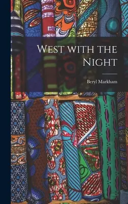 Na západ s nocou - West With the Night
