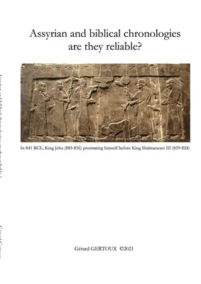 Asýrska a biblická chronológia sú spoľahlivé? - Assyrian and biblical chronologies are they reliable?