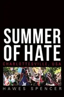 Leto nenávisti: Charlottesville, USA - Summer of Hate: Charlottesville, USA