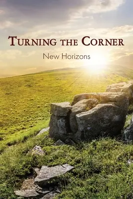 Obrat v ústrety: Nové horizonty - Turning the Corner: New Horizons