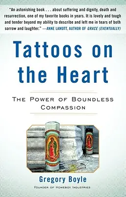 Tetovanie na srdci: Sila bezhraničného súcitu - Tattoos on the Heart: The Power of Boundless Compassion