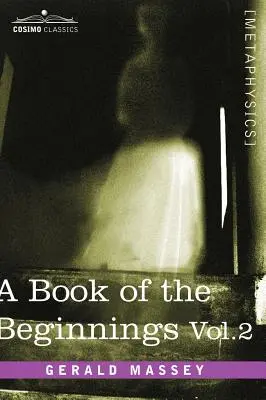 Kniha počiatkov, zv. 2 - A Book of the Beginnings, Vol.2