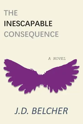 Nevyhnutný dôsledok - The Inescapable Consequence