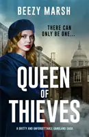 Kráľovná zlodejov - Nezabudnuteľný nový hlas v gangsterskej kriminálnej ságe - Queen of Thieves - An unforgettable new voice in gangland crime saga