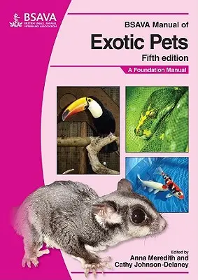 BSAVA Manual of Exotic Pets (Príručka exotických domácich zvierat): Príručka pre chovateľov psov a mašín - Baba BSAVA - Základná príručka - BSAVA Manual of Exotic Pets: A Foundation Manual