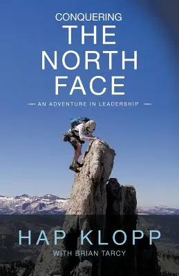 Dobývanie severnej tváre: Dobrodružstvo vo vodcovstve - Conquering the North Face: An Adventure in Leadership
