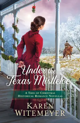 Pod texaským imelom - Under the Texas Mistletoe