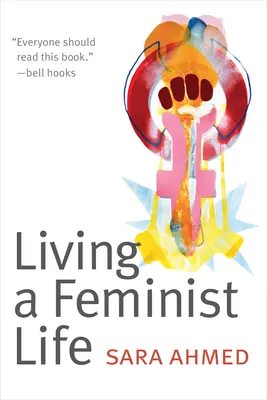 Žiť feministický život - Living a Feminist Life