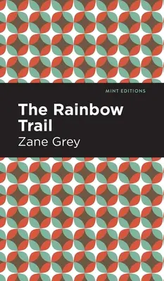 Dúhová cesta - The Rainbow Trail