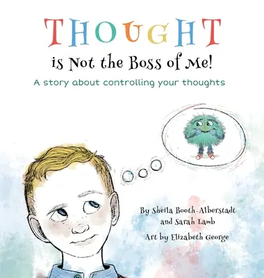 Myšlienka nie je mojím šéfom! - Thought is Not the Boss of Me!