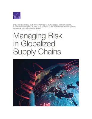 Riadenie rizík v globalizovaných dodávateľských reťazcoch - Managing Risk in Globalized Supply Chains
