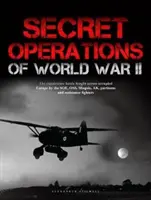 Tajné operácie druhej svetovej vojny - Secret Operations of World War II