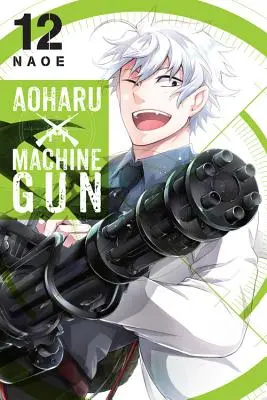 Aoharu X Machinegun, zv. 12 - Aoharu X Machinegun, Vol. 12