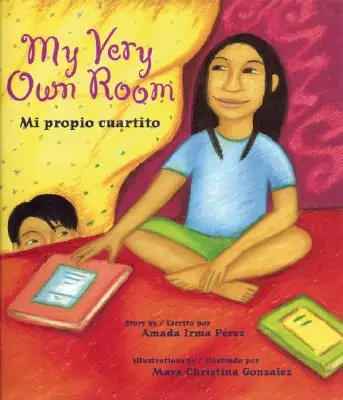 Moja vlastná izba / Mi Propio Cuartito - My Very Own Room / Mi Propio Cuartito