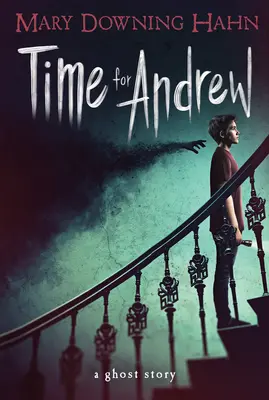 Čas pre Andrewa: Príbeh o duchoch - Time for Andrew: A Ghost Story