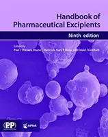 Príručka farmaceutických pomocných látok - Handbook of Pharmaceutical Excipients