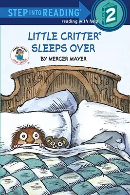 Malé zvieratko prespáva - Little Critter Sleeps Over
