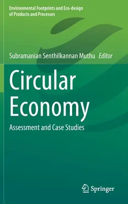 Obehové hospodárstvo: Hodnotenie a prípadové štúdie - Circular Economy: Assessment and Case Studies